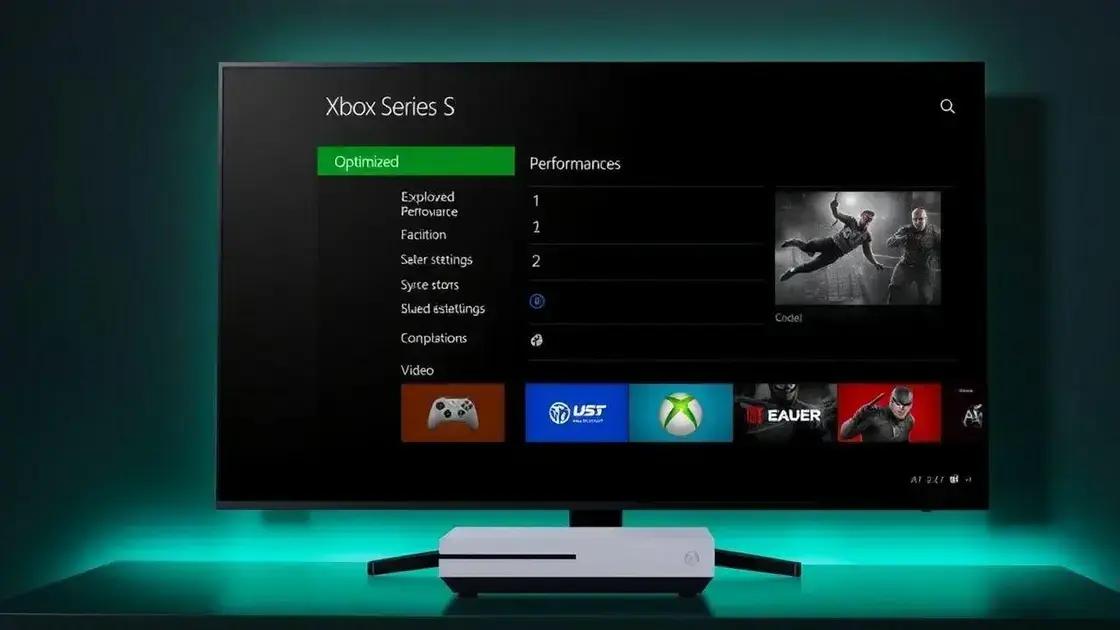 Melhores configurações para otimizar a performance do Xbox Series S